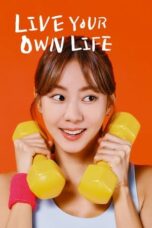 Live Your Own Life (2023) Live Your Own Life (2023)