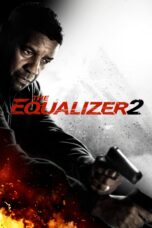 The Equalizer 2 (2018) The Equalizer 2 (2018)
