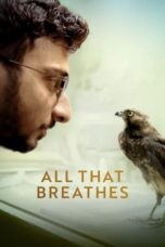 All That Breathes (2022) All That Breathes (2022)