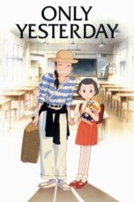 Omoide Poroporo (Only Yesterday) (1991)