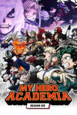 Boku no Hero Academia (My Hero Academia) Season 6 (2022)