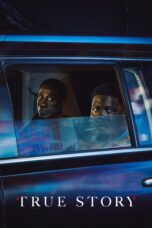 Nonton Film True Story (2021) Nonton Film True Story (2021)