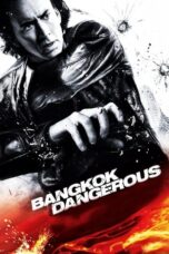 Nonton Film Bangkok Dangerous (2008) Nonton Film Bangkok Dangerous (2008)