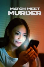 Match, Meet, Murder (2025) Match, Meet, Murder (2025)